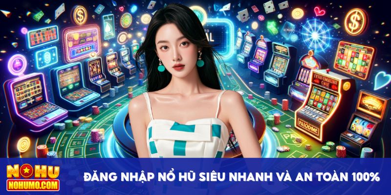 Đăng nhập Nổ Hũ